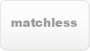 Matchless