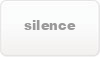 Silence